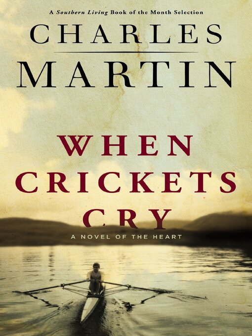 Title details for When Crickets Cry by Charles Martin - Wait list